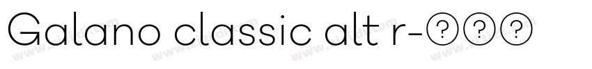 Galano classic alt r字体转换